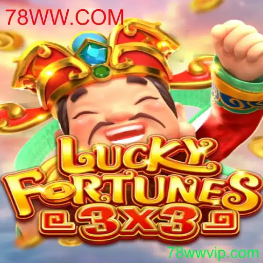 LUCKYFORTUNES3x3: Descubra a Emoção do Novo Jogo com 78WW.COM